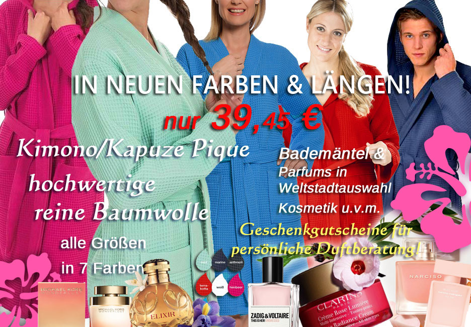 Pique Bademäntel, Kosmetik und viele neue Sommerdüfte